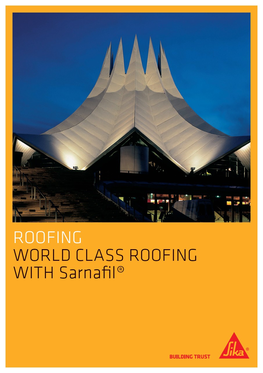 Roofing World Class Roofing with Sarnafil - Brochure